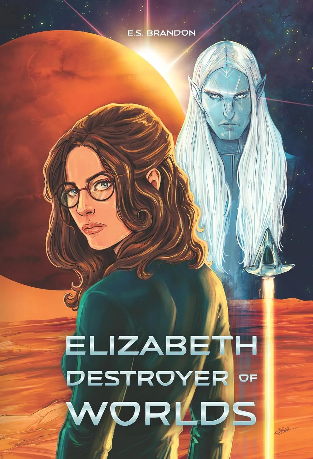 Elizabeth, Destroyer of Worlds cover